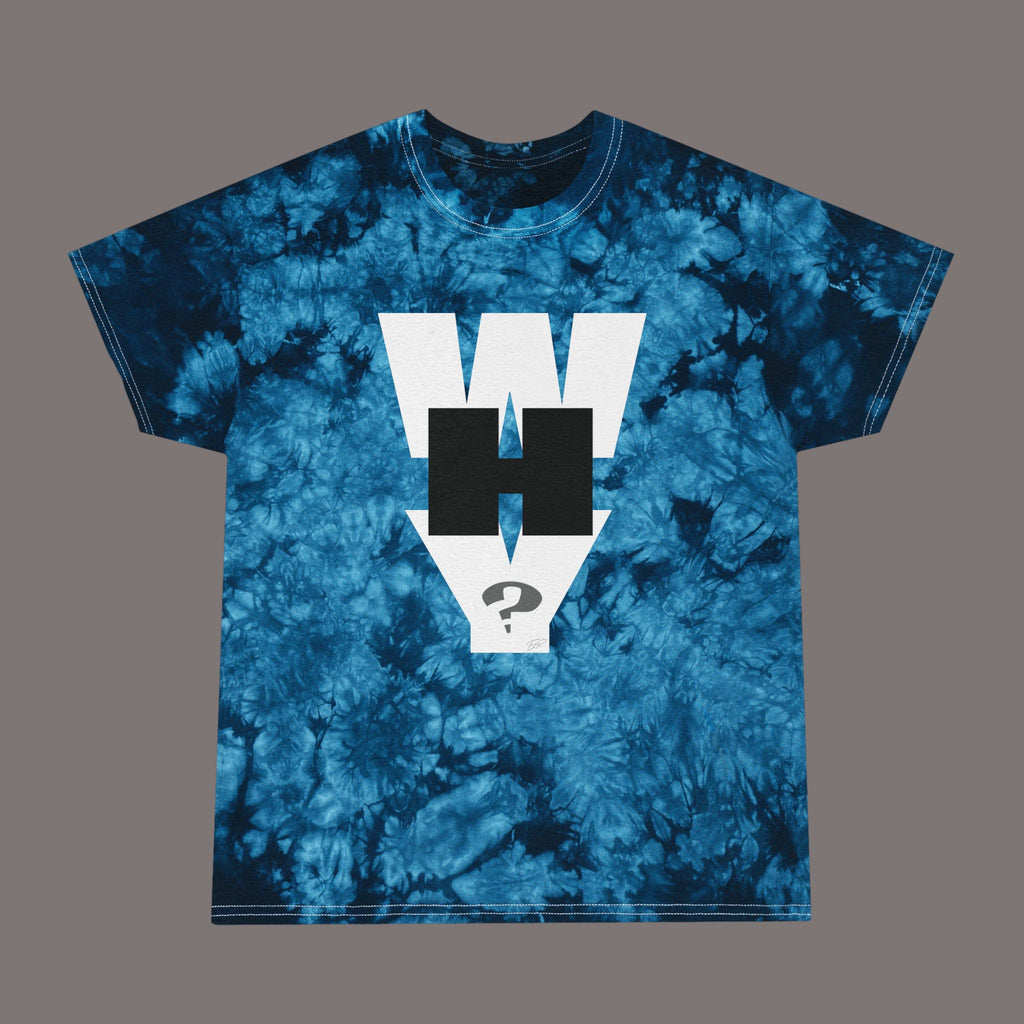 Why/Why Not? - Tie-Dye Unisex Graphic Tee