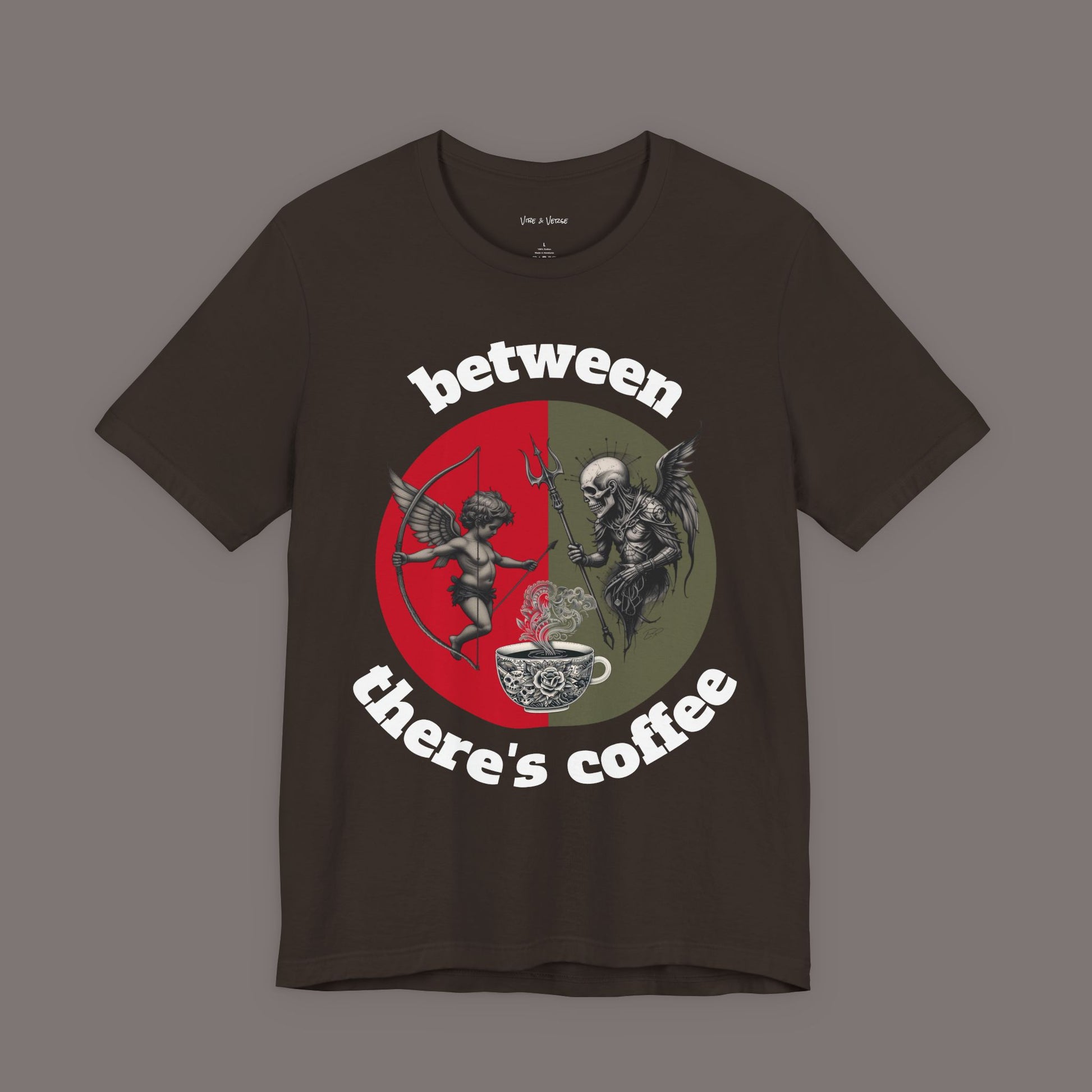 Between Eros and Death, There's Coffee - Unisex Graphic Tee