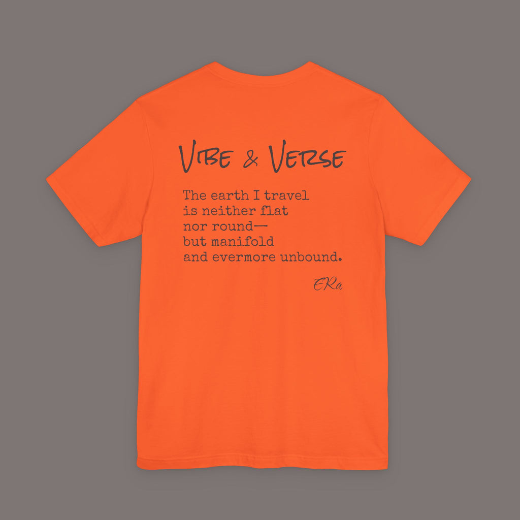 The Earth I Travel - Poetic Unisex Art Tee