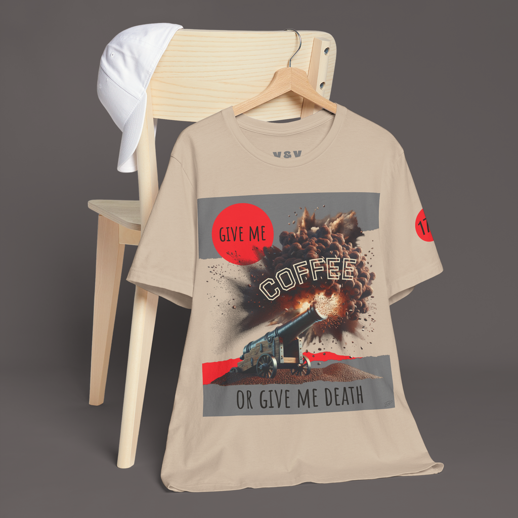 Give Me Coffee or Give Me Death Tee - Colonial History Graphic Art Tee