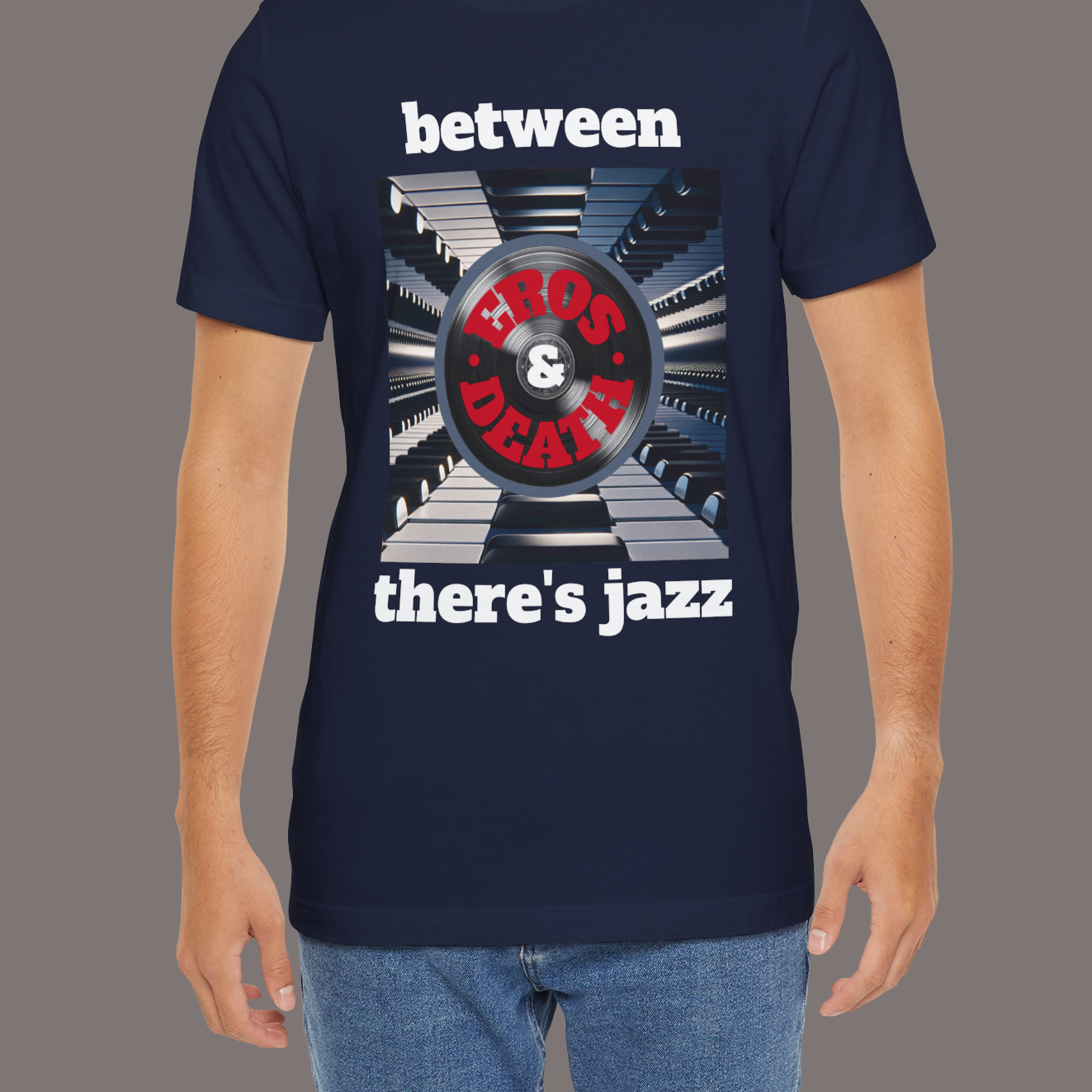 Between Eros and Death, There's Jazz - Unisex Art Tee