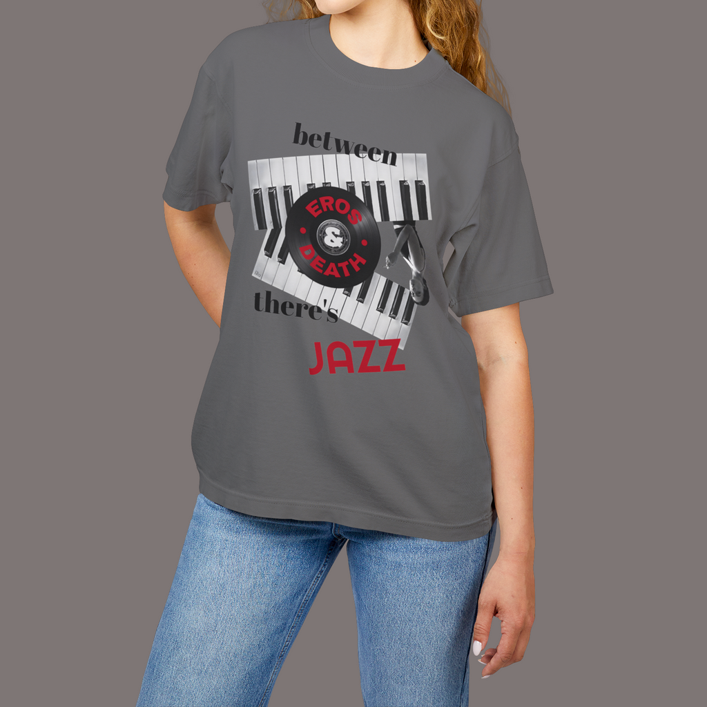 Between Eros and Death, There’s Jazz | Unisex 7.5oz Heavyweight Boxy Art Tee | Designer Graphic Shirt