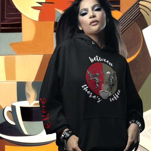 Between Eros & Death, There’s Coffee – Unisex Artwear Hoodie