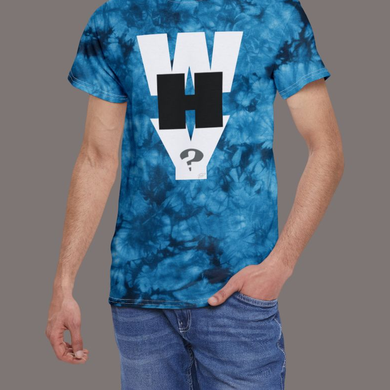 Why/Why Not? - Tie-Dye Unisex Graphic Tee